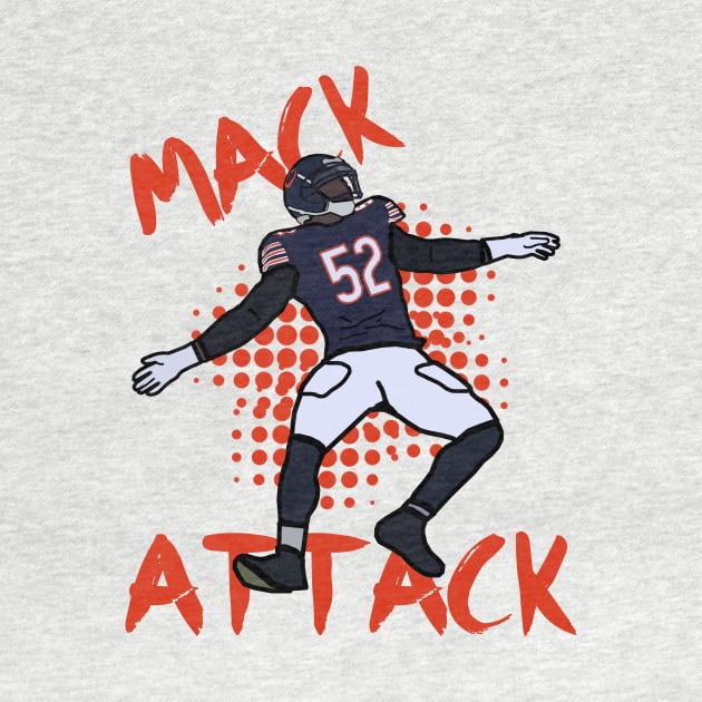 Khalil Mack 'Mack Attack' Chicago Bears NFL by xavierjfong